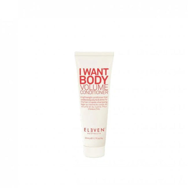 Eleven Australia I Want Body Volume Conditioner 50ml - Kess Hair and Beauty